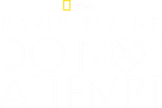 David Blaine Do Not Attempt - Disney+