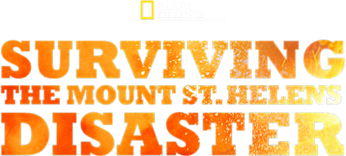 Surviving the Mount St. Helens Disaster - Disney+