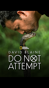David Blaine Do Not Attempt